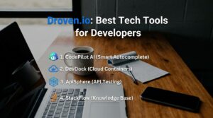 droven io best tech tools for developers