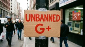 unbanned g+